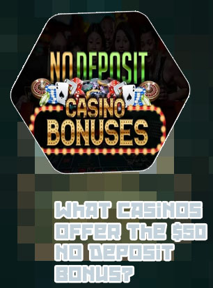 $50 no deposit bonus casino
