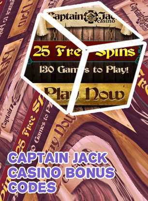 Captain jack casino bonus codes